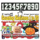 Counting Skeletons 1 to 20. Bilingual Spanish-English