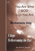 You Are Who GOD Says You Are (Worksheets Only)