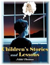 Children's Stories and Lessons