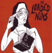 Loaded Nuns