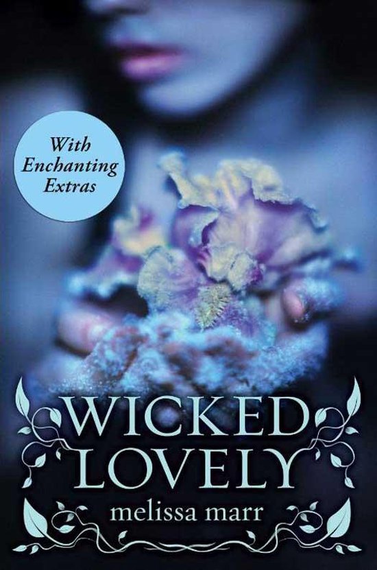 Wicked Lovely 1 - Wicked Lovely with Bonus Material - cover