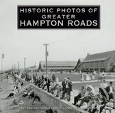 Historic Photos - Historic Photos of Greater Hampton Roads