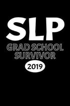 SLP Grad School Survivor 2019