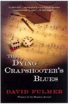 Dying Crapshooter's Blues