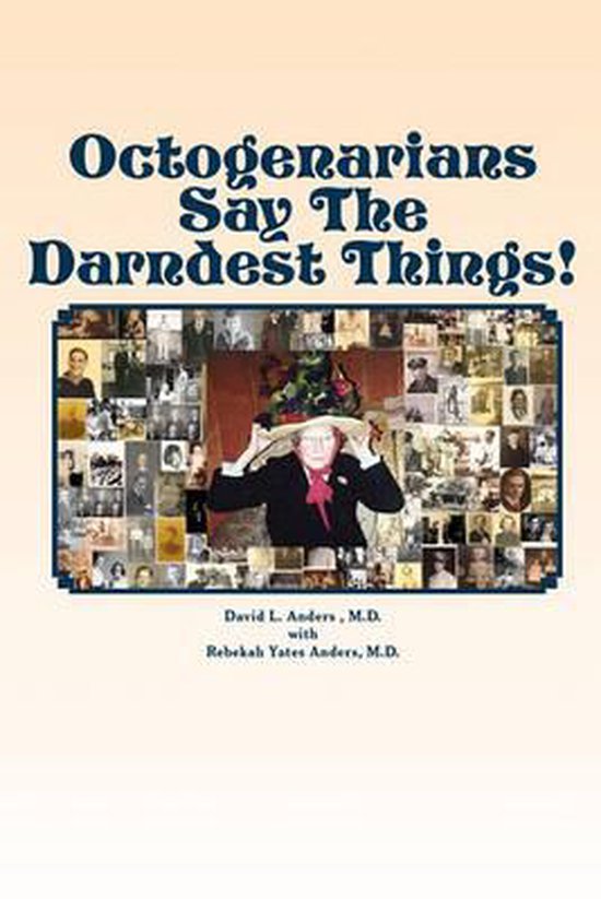 Octogenarians Say The Darndest Things! - cover