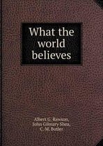 What the world believes