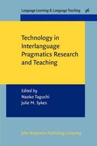 Technology in Interlanguage Pragmatics Research and Teaching