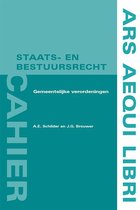 Ars Aequi cahiers Staats- en bestuursrecht  -   Gemeentelijke verordeningen