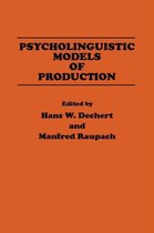 Psycholinguistic Models of Production