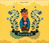 Harlan T. Bobo - Sucker (CD)