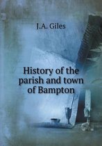 History of the parish and town of Bampton