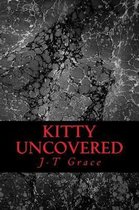 Kitty Uncovered