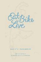 Eat Bike Live: Das Sylt Reisebuch