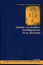 'Judische' Und 'Christliche' Sprachfigurationen Im 20. Jahrhundert