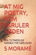 At MIG Poetry, SOM Skruler S den