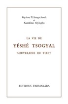 La Vie de Yéshé Tsogyal