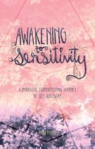 awakening to sensitivity