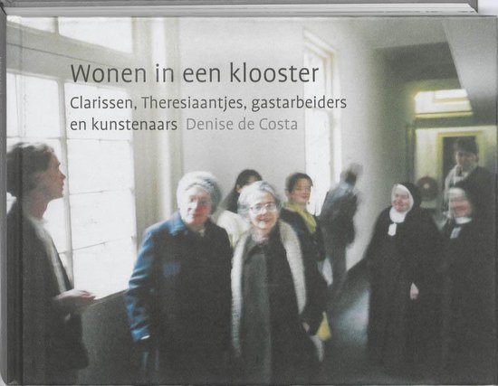 Cover van het boek 'Wonen in een klooster' van Denise de Costa