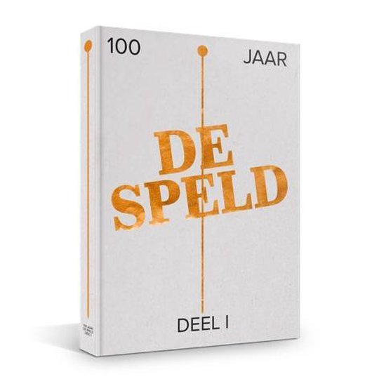 100 jaar De Speld deel I - Jochem van den Berg | Respetofundacion.org