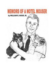 Memoirs of a Motel Mouser