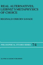 Real Alternatives, Leibniz's Metaphysics of Choice