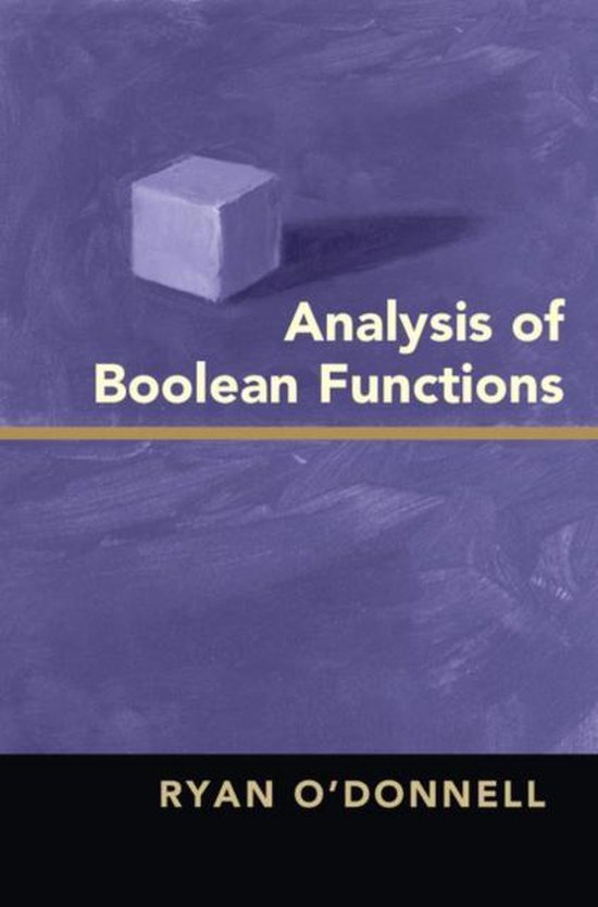 Analysis of boolean functions 9781107038325 ryan o donnell boeken