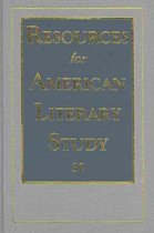 Resources for American Literary Study- Resources for American Literary Study v. 30