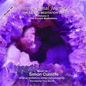Inspirational Journeys Volume 2: The Crystal Meditations