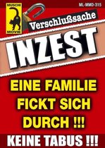 INZEST - EINE FAMILIE FICKT SICH DURCH !!!