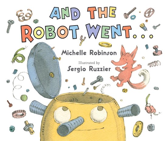 And the Robot Went . . . - cover