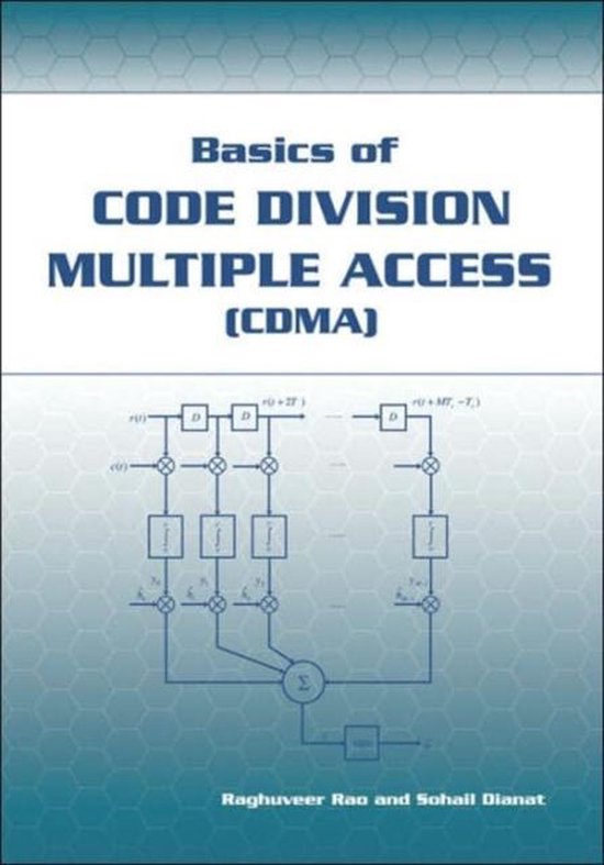 Tutorial Texts Basics of Code Division Multiple Access (CDMA