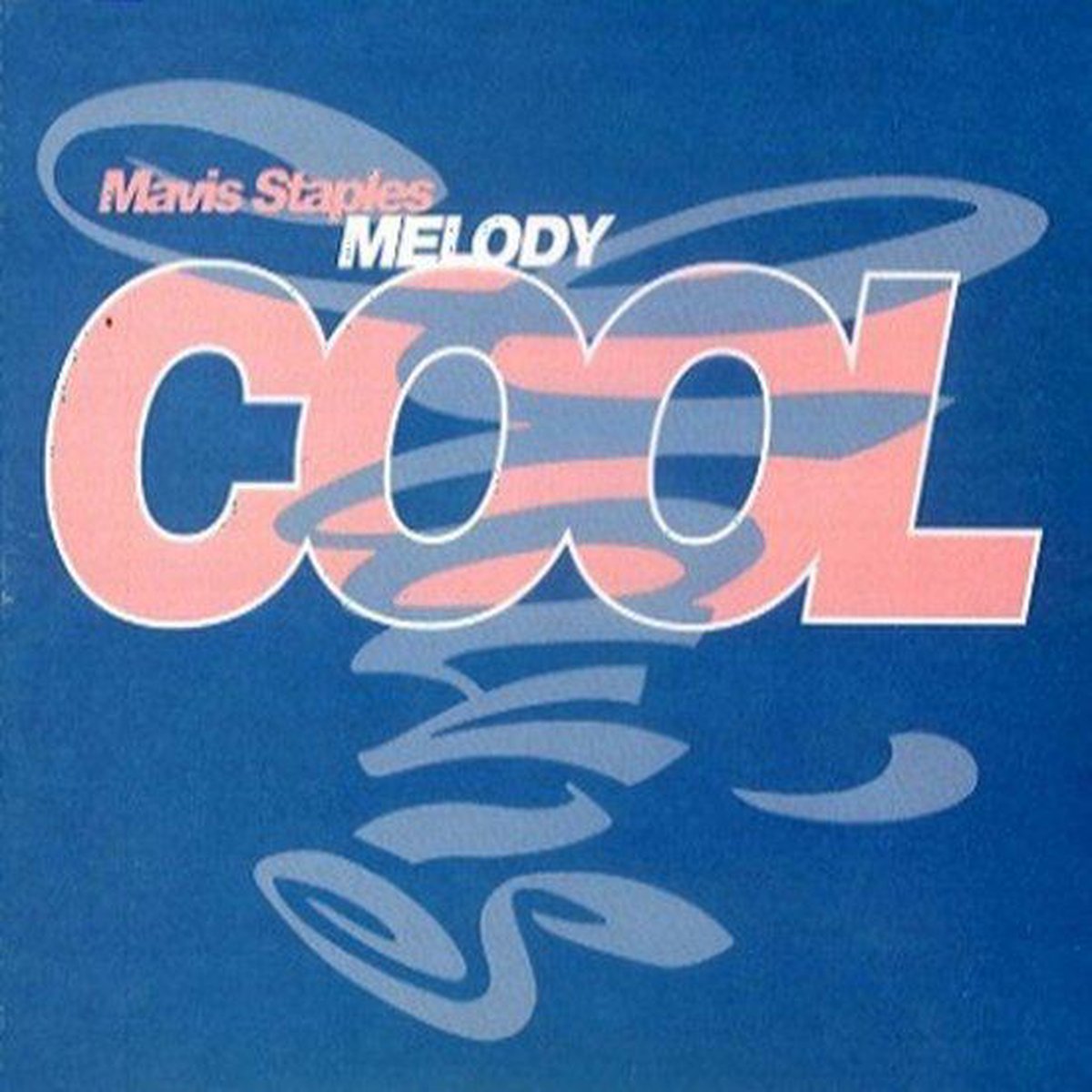 Melody Cool - Mavis Staples