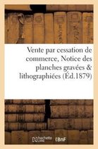 Arts- Notice Des Planches Gravées & Lithographiées, Estampes, Lithographies, Gravures, Photographies