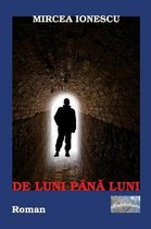 de Luni Pana Luni