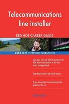 Telecommunications Line Installer Red-Hot Career; 2565 Real Interview Questions