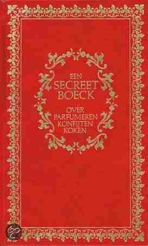 Secreet-boeck uit de 17e eeuw over parfumeren