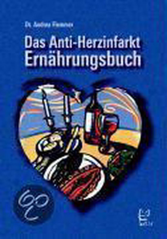Das Anti-Herzinfarkt-Ernährungsbuch - cover