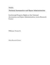 Intellectual Property Rights at the National Aeronautics and Space Administration, Lewis Research Center