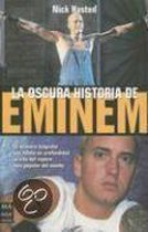 La Oscura Historia de Eminem
