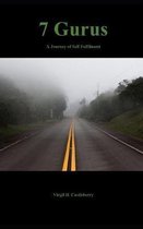 7 Gurus - A Journey of Self Fulfilment