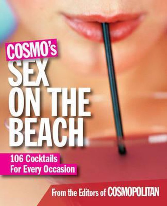 Cosmo&amp;#39;S Sex On The Beach, From The Editors Of | 9781618371386 | Boeken ...