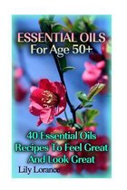 Essential Oils for Age 50+