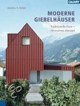 Moderne Giebelhäuser
