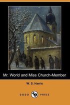 Mr. World and Miss Church-Member (Dodo Press)
