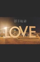 Let It All Go