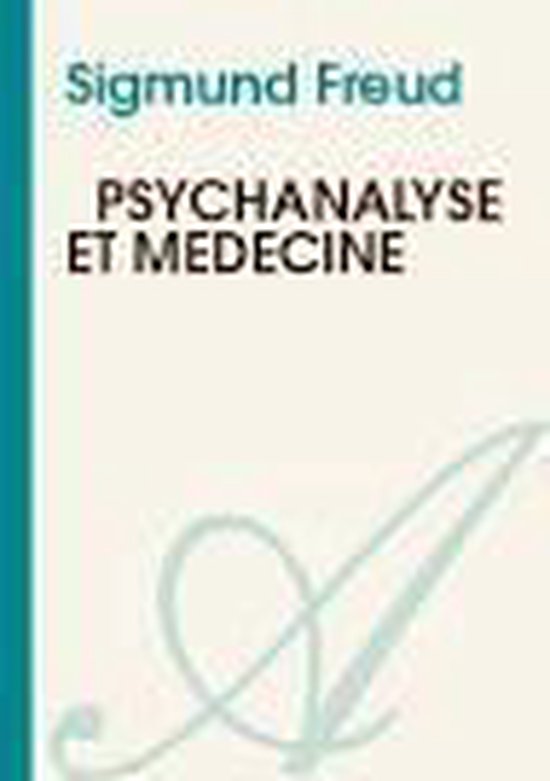 Psychanalyse et médecine - cover