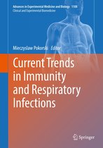 Advances in Experimental Medicine and Biology 1108 - Current Trends in Immunity and Respiratory Infections
