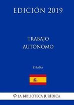 Trabajo Aut nomo (Espa a) (Edici n 2019)