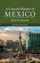 Cambridge Concise Histories-A Concise History of Mexico
