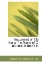 Amusement of Idle Hours